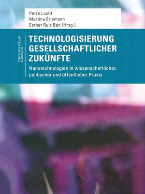 cover image of Technologisierung gesellschaftlicher Zukünfte
